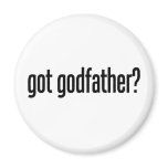 got godfather refrigerator magnet