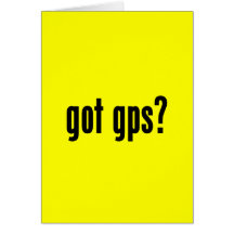 got gps? greeting cards