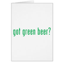 got green beer? cards