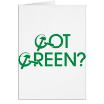 Got Green? Card