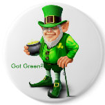 Got Green?  St. Patricks Day Button
