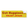 Got Happiness? Bumper Stickers