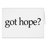Got Hope Greeting Card