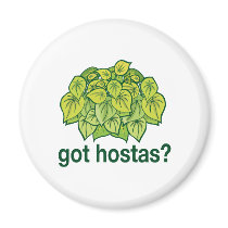 Got Hostas? Fridge Magnets