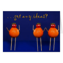 Got Ideas - Motivational - Oranges Greeting Card