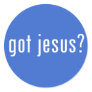 got jesus? round sticker
