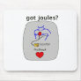 Got Joules? Mouse Pad