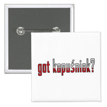 got kapusniak? Flag Pinback Button