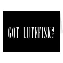 Got Lutefisk? Holiday Card