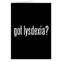 Got Lysdexia?
