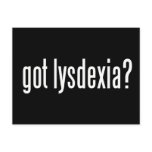 Got Lysdexia?
