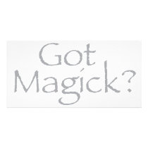Got Magick? Photo Card Template