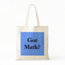 Got Math? bags
