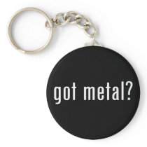 got metal? keychain