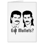 Got Mullets? Greeting Card