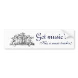 Got Music?  Bumper Sticker