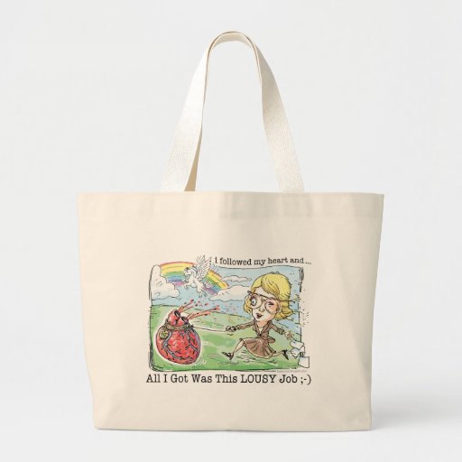 Got My Dream Job Canvas Bags
