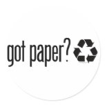got paper? Recycling Sign stickers