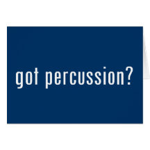 got percussion? greeting card
