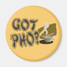 Got Pho 08 Magnet