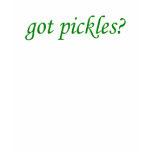 Got Pickles Maternity Shirt