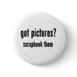 Got Pictures Scrapbook Them Button