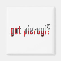 got pierogi? Flag Refrigerator Magnet