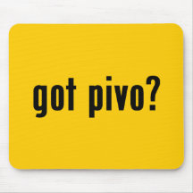 got pivo? mouse pad