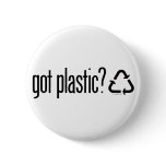 got plastic? Recycling Sign