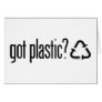 got plastic? Recycling Sign