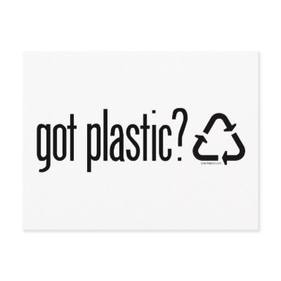 got plastic? Recycling Sign by GreenNeighborRecycle