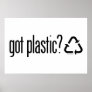 got plastic? Recycling Sign