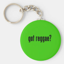 got reggae? keychains
