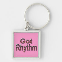 Got Rhythm2 Keychain
