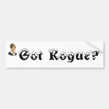 Got Rogue? Bumper Stickers