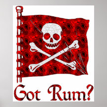 Got Rum? Posters