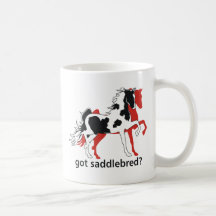 Got Saddlebred? Mug