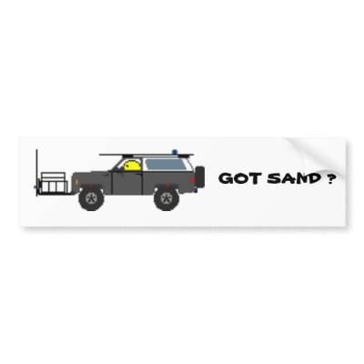 GOT SAND ? BUMPER STICKERS by Schhwilly