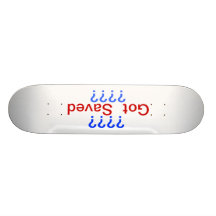 Got Saved Custom Skateboard