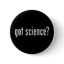 got science? pinback buttons