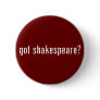 got shakespeare?