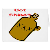 Got Shine? Card
