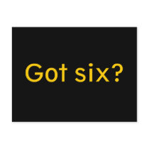 Got six? post card