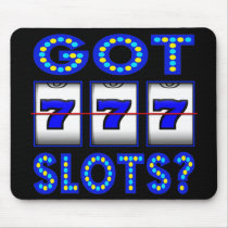 GOT SLOTS ? MOUSE PADS