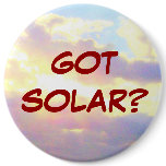 GOT SOLAR? button
