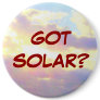 GOT SOLAR? button