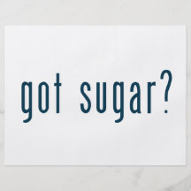 got sugar flyers