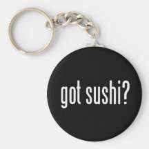 Got Sushi? Key Chains