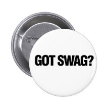 Got Swag? Pinback Buttons