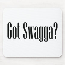 Got Swagga Mousepad